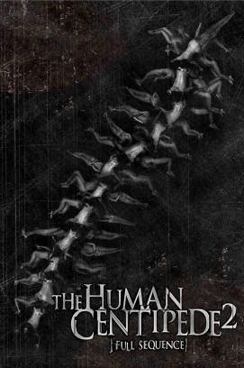 The Human Centipede II - Full Sequence