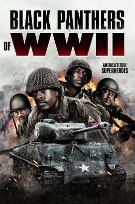 Black Panthers Of WWII - Amerikas wahre Helden