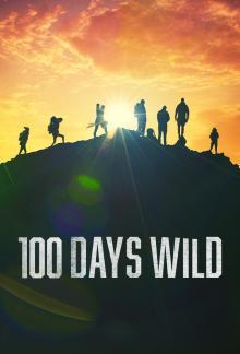 100 Days Wild - Das Survival-Abenteuer - Staffel 1