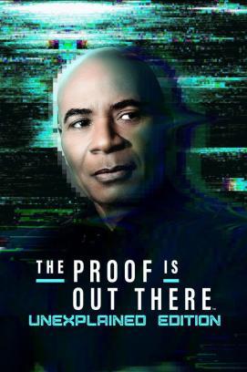 The Proof Is Out There: UnXplained Edition - Staffel 1
