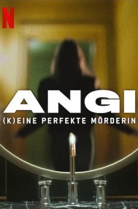 Angi: (K)eine perfekte Mörderin - Staffel 1