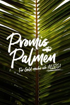 Promis unter Palmen - Für Geld mache ich alles! - Staffel 4