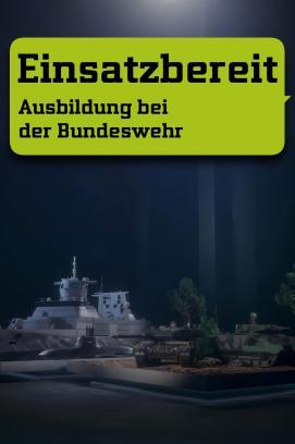 Einsatzbereit - Ausbildung bei der Bundeswehr - Staffel 1