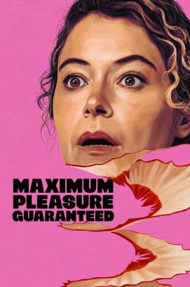 Maximum Pleasure Guaranteed - Staffel 1