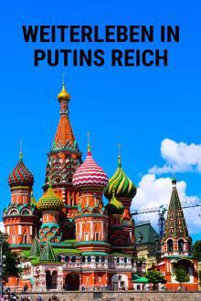 Weiterleben in Putins Russland - Staffel 1
