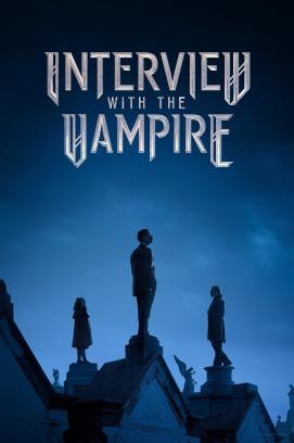 Interview with the Vampire - Staffel 3