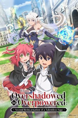 From Overshadowed to Overpowered - Staffel 1 *Subbed*