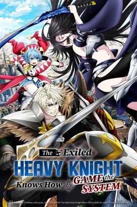 The Exiled Heavy Knight Knows How to Game the System - Staffel 1 *Subbed*