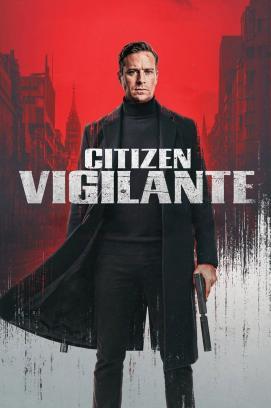 Citizen Vigilante *Subbed*