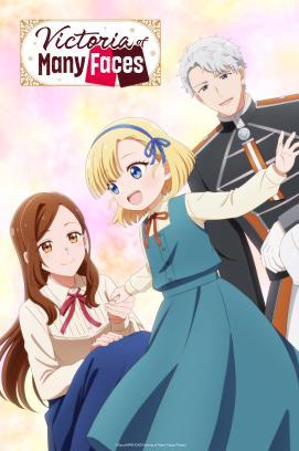Victoria of Many Faces - Staffel 1 *Subbed*