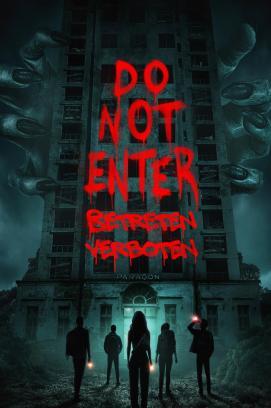 Do Not Enter - Betreten verboten