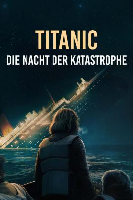 Titanic - Die Nacht der Katastrophe - Staffel 1