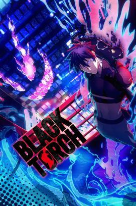 Black Torch - Staffel 1 *Subbed*