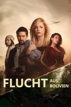 Flucht aus Bolivien - Staffel 1