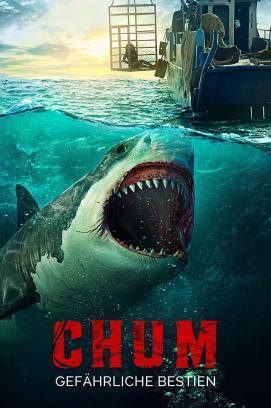Chum - Gefährliche Bestien