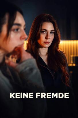 Keine Fremde - Staffel 1