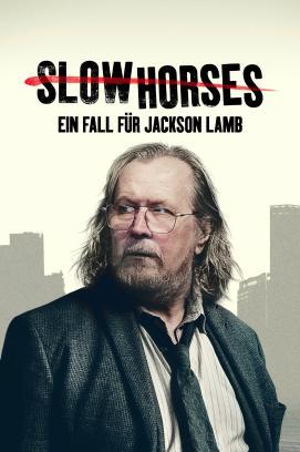 Slow Horses – Ein Fall für Jackson Lamb - Staffel 6
