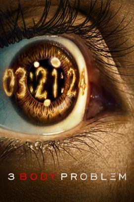 3 Body Problem - Staffel 1